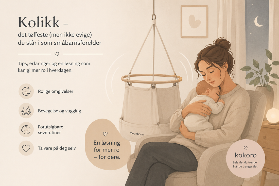 Kolikk – den tøffeste tiden som småbarnsforelder (og hva jeg skulle ønske jeg visste med barn nummer én)